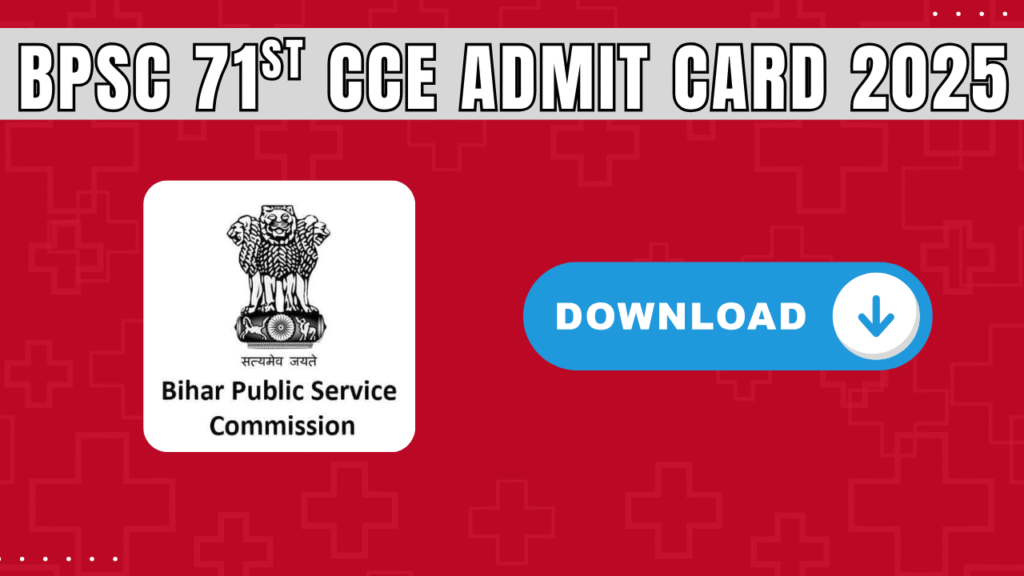 BPSC CCE Admit Card 2025