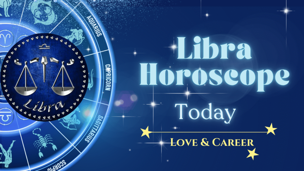 Libra Horoscope Today