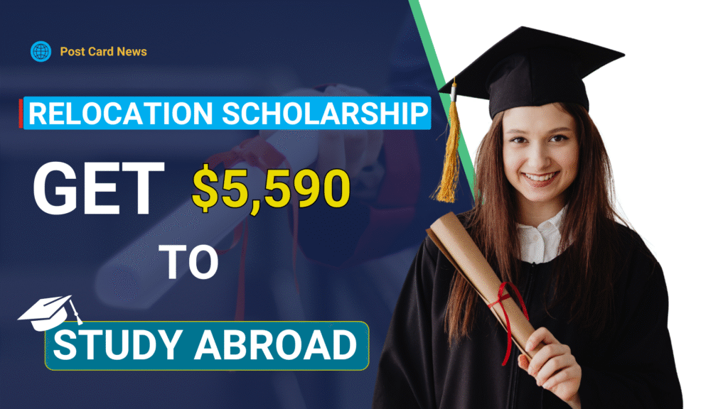 Relocation Scholarship 2025