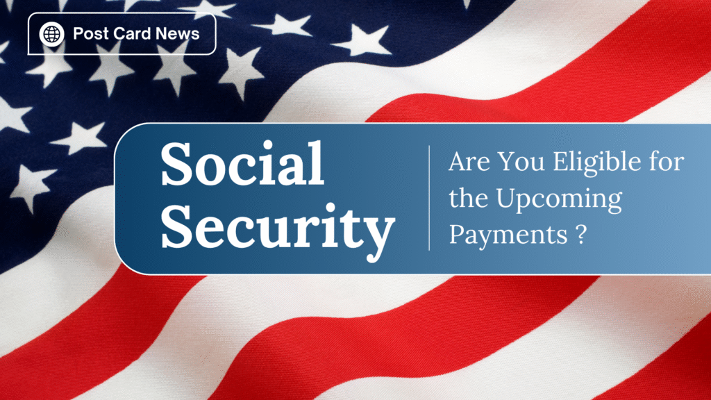 SSA Payment Eligibility 2025